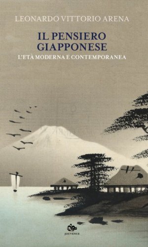 Il pensiero giapponese. L'et&agrave; moderna e contemporanea