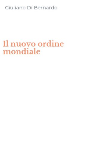 Il nuovo ordine mondiale