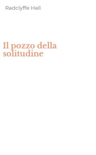 Il pozzo della solitudine