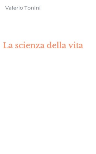 La scienza della vita
