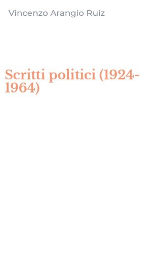 Scritti politici (1924-1964)