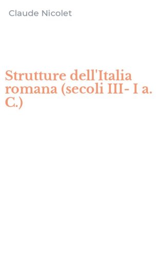 Strutture dell'Italia romana (secoli III-I a. C.)