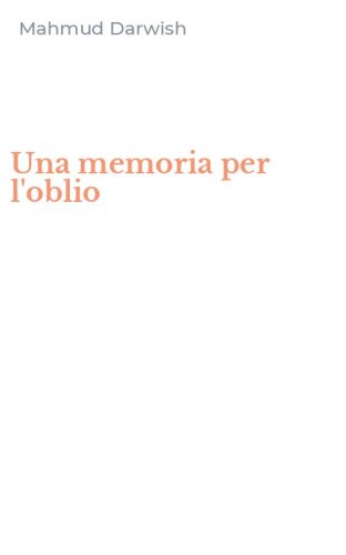 Una memoria per l'oblio