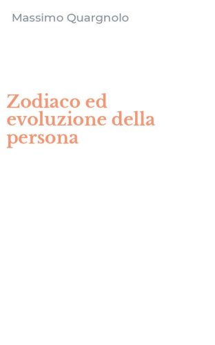 Zodiaco ed evoluzione della persona