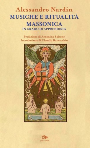 Musiche e ritualit&agrave; massonica. In grado di apprendista