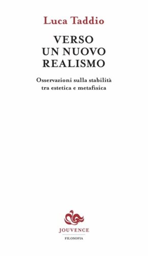 Verso un nuovo realismo. Osservazioni sulla stabilit&agrave; tra estetica e metafisica