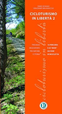 Cicloturismo in libert&agrave; 2