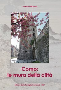 Como: le mura della citt&agrave;