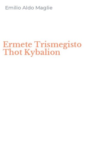 Ermete Trismegisto Thot Kybalion