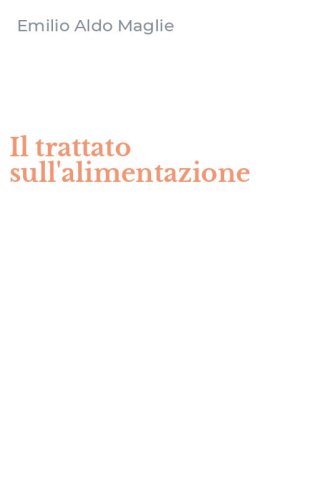 Il trattato sull'alimentazione