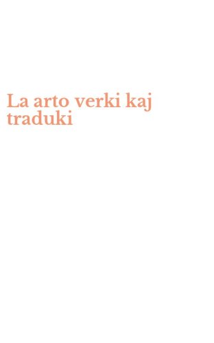 La arto verki kaj traduki