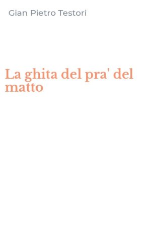 La ghita del pra' del matto