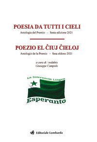 Poesia da tutti i cieli. Antologia del premio 6&ordf; edizione 2021