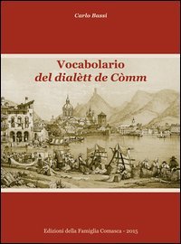 Vocabolario del dial&egrave;tt de C&ograve;mm