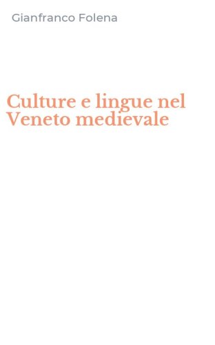 Culture e lingue nel Veneto medievale