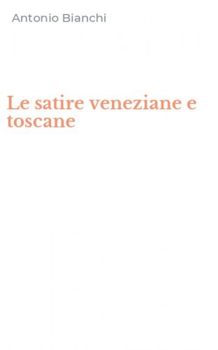 Le satire veneziane e toscane
