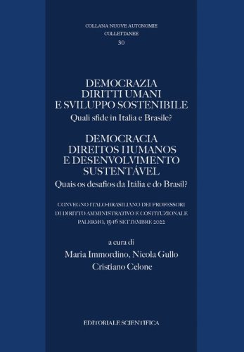 Democrazia diritti umani e sviluppo sostenibile. Quali sfide tra Italia e Brasile?