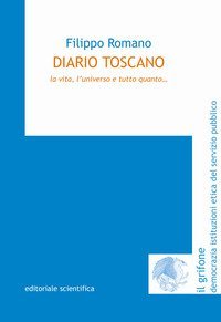 Diario toscano. La vita, l'universo e tutto quanto...