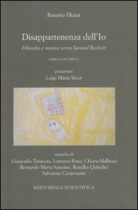 Disappartenenza dell'Io. Filosofia e musica verso Samuel Beckett