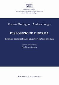 Disposizione e norma. Realt&agrave; e razionalit&agrave; di una storia tassonomia