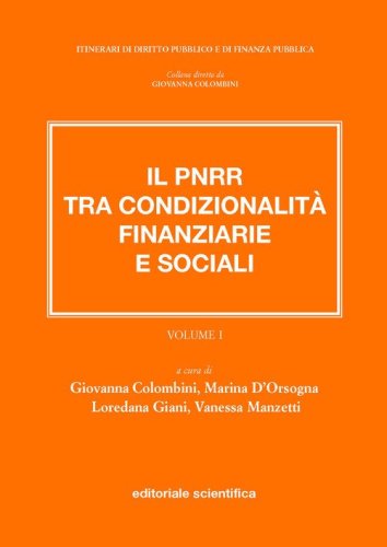 Il PNRR tra condizionalit&agrave; finanziarie e sociali