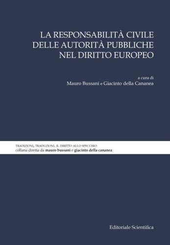La responsabilit&agrave; civile delle autorit&agrave; pubbliche nel diritto europeo