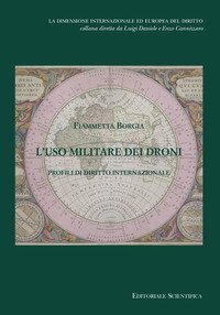 L'uso militare dei droni. Profili di diritto internazionale