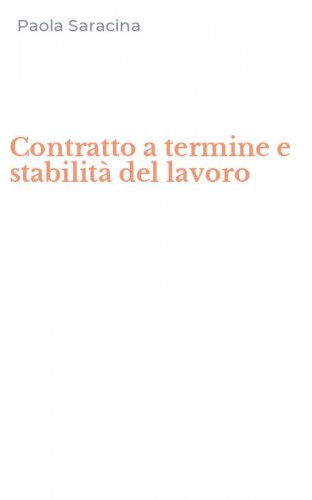Contratto a termine e stabilit&agrave; del lavoro