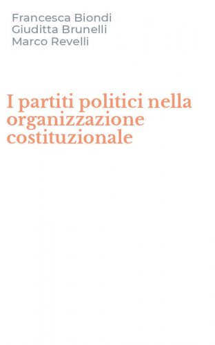 I partiti politici nella organizzazione costituzionale