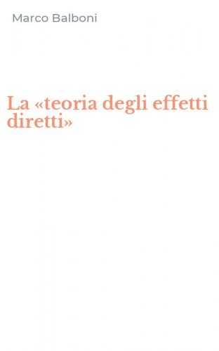 La &laquo;teoria degli effetti diretti&raquo;