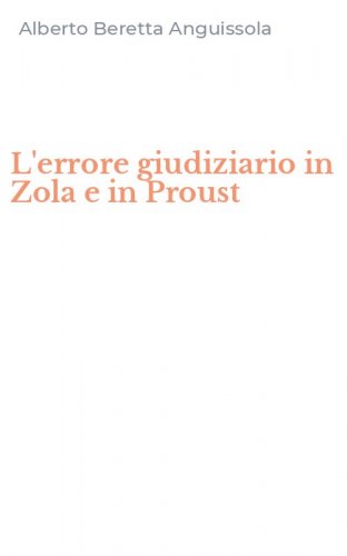 L'errore giudiziario in Zola e in Proust