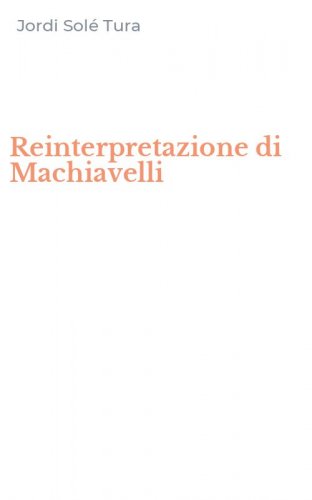 Reinterpretazione di Machiavelli