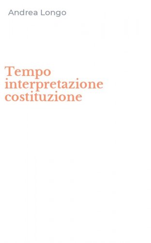Tempo interpretazione costituzione