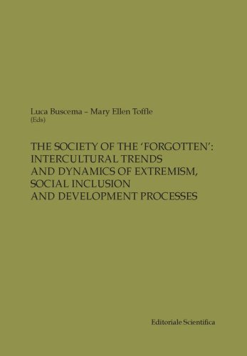 The society of the &laquo;forgotten&raquo;: intercultural trends and dynamics of extremism, social inclusion and development processes