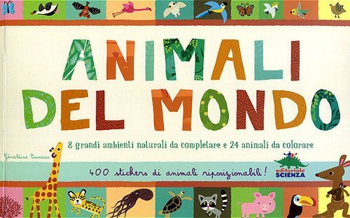 Animali del mondo. Con stickers