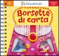 BORSETTE DI CARTA. CON GADGET