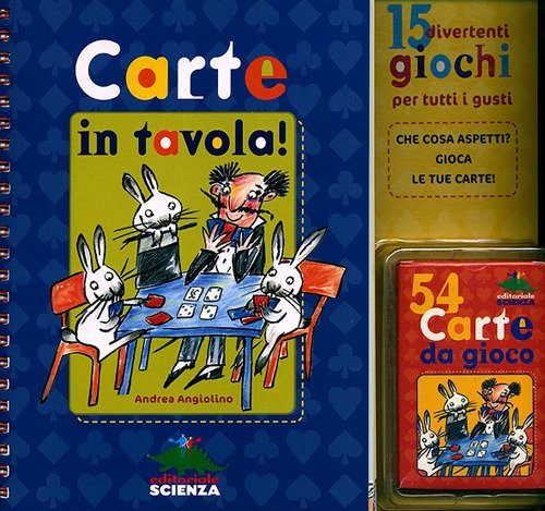 Carte in tavola!
