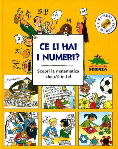 Ce li hai i numeri? Scopri la matematica che c'&egrave; in te!