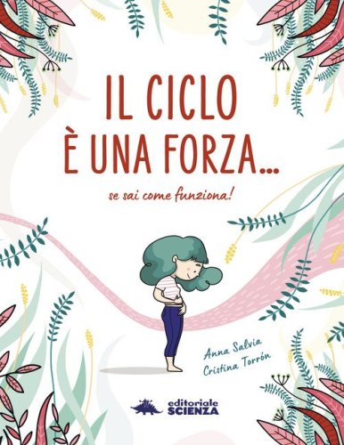 Il ciclo &egrave; una forza. Se sai come funziona!