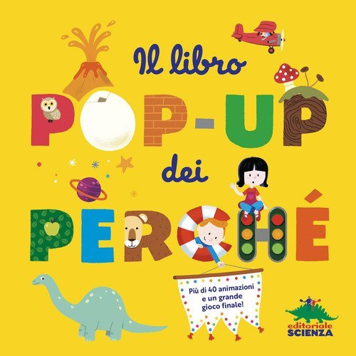 Il libro pop-up dei perch&eacute;