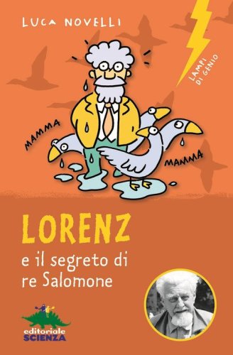 Lorenz e il segreto di re Salomone