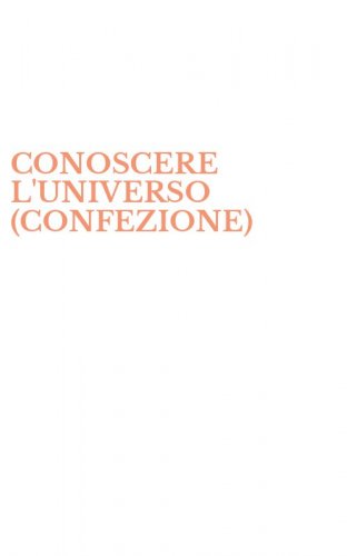 CONOSCERE L'UNIVERSO (CONFEZIONE)