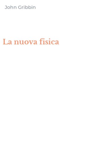 La nuova fisica
