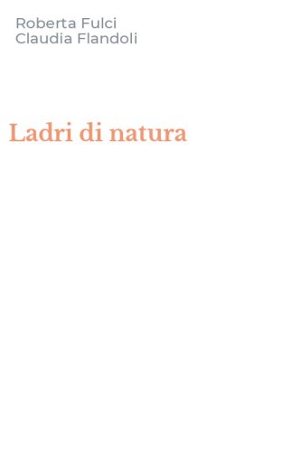 Ladri di natura