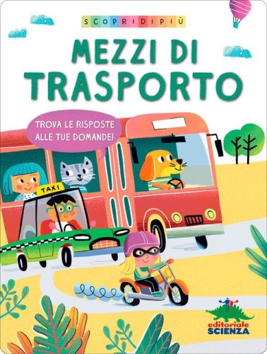Mezzi di trasporto. Trova le risposte alle tue domande. Scopri di pi&ugrave;