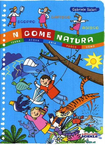 N come natura. Terra, acqua, aria, fuoco, uomo
