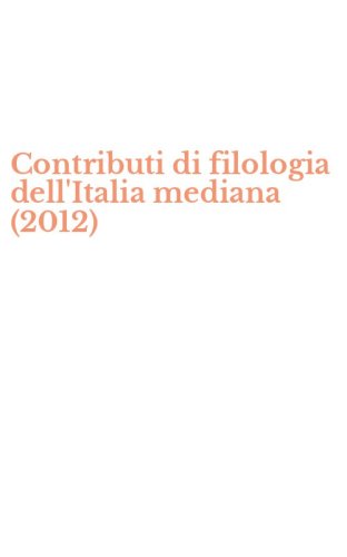 Contributi di filologia dell'Italia mediana (2012)