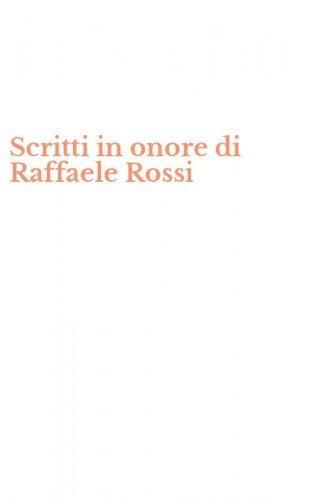 Scritti in onore di Raffaele Rossi