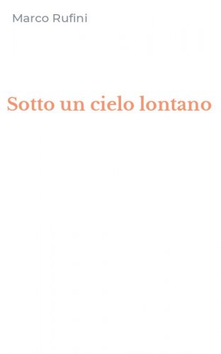 Sotto un cielo lontano