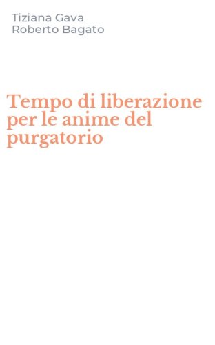 Tempo di liberazione per le anime del purgatorio
